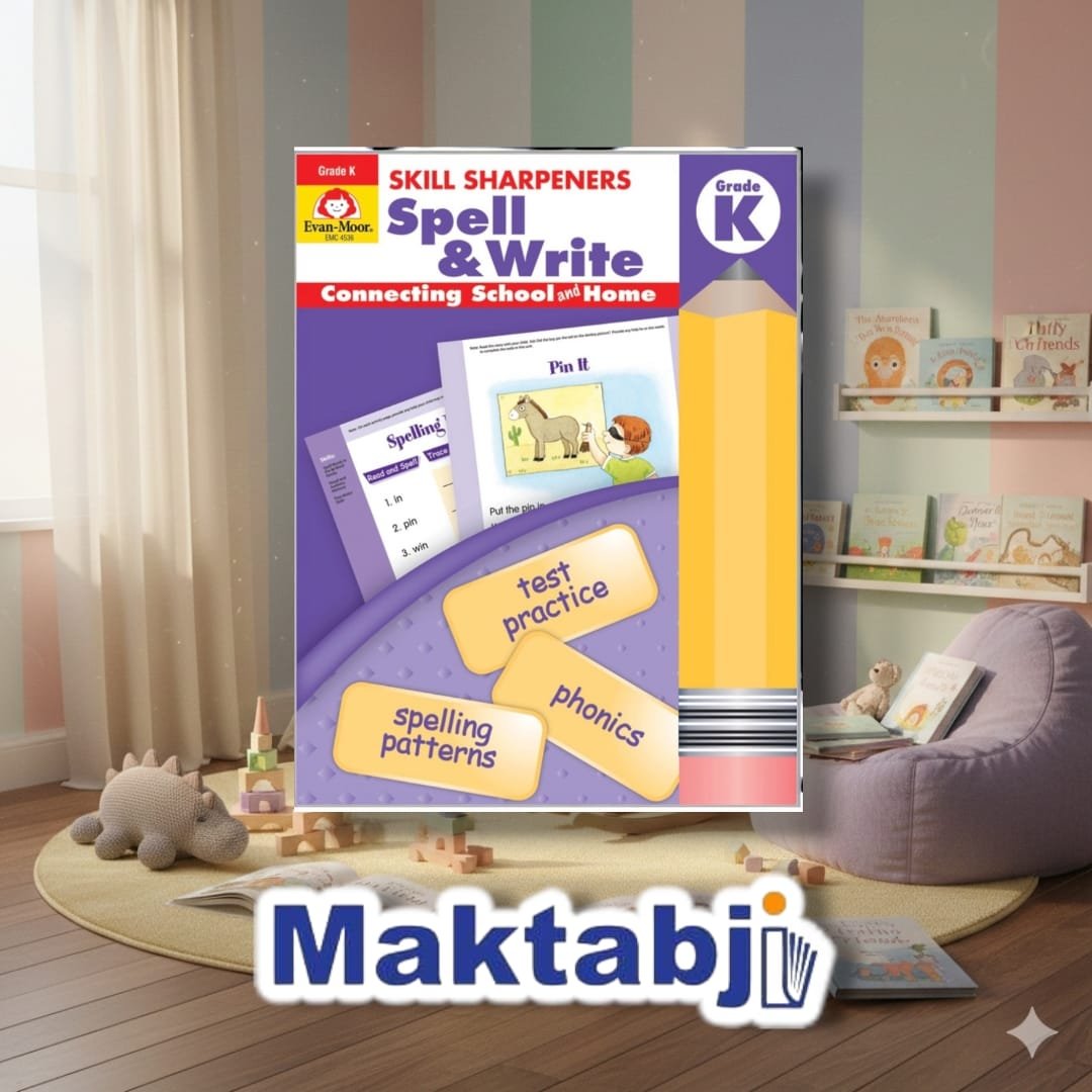 Skill Sharpeners Spell & Write – Grade K: Connecting School and Home